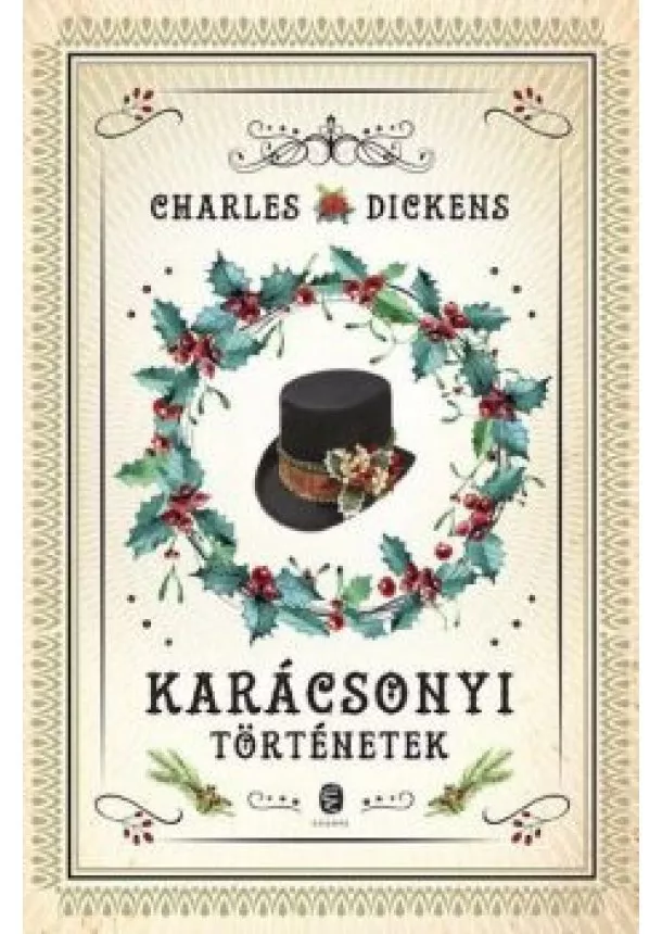 Charles Dickens - Karácsonyi történetek