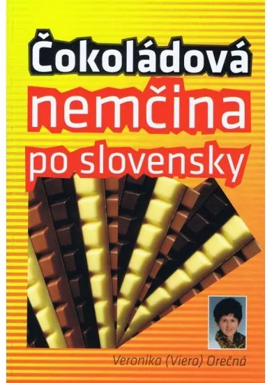 Čokoládová nemčina po slovensky