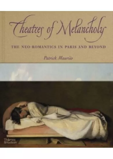 Theatres of Melancholy