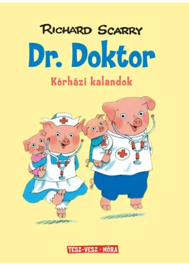 Dr. Doktor - Kórházi kalandok - Tesz-Vesz