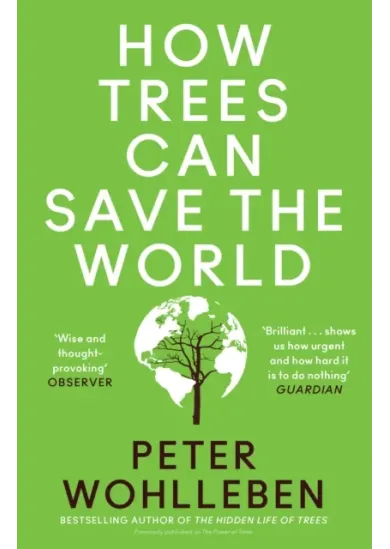 How Trees Can Save the World