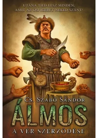 Álmos - A vér szerződése (2. kiadás)