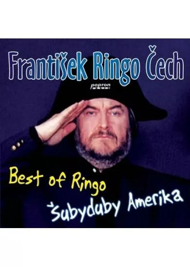 František Ringo Čech - Best Of Ringo - Šubyduby Amerika - CD