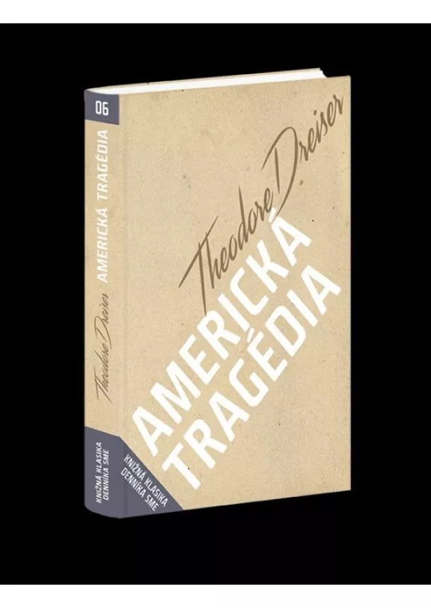 Theodore Dreiser - Americká tragédia