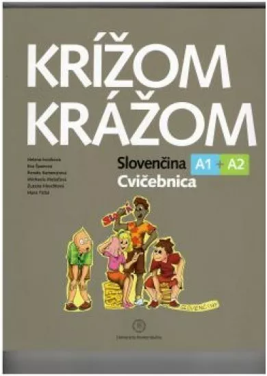 Krížom krážom  - Slovenčina A1+A2 - Cvičebnica