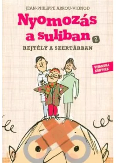 Nyomozás a suliban 2. /Rejtély a szertárban