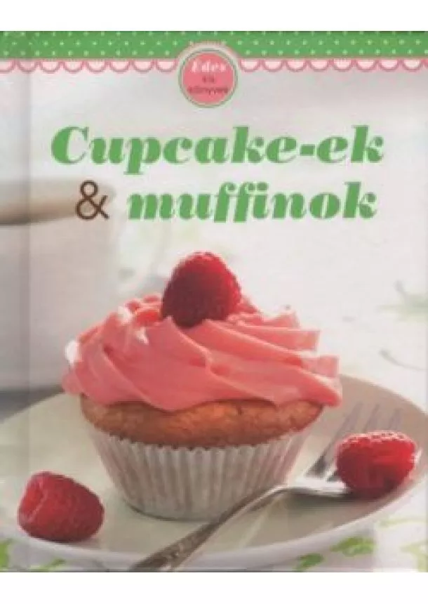 Válogatás - Cupcake-ek + muffinok - Édes kis könyvek