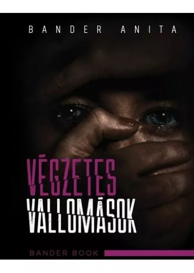 Végzetes vallomások