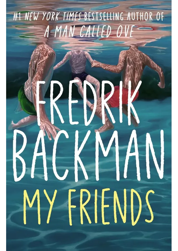Fredrik Backman - My Friends