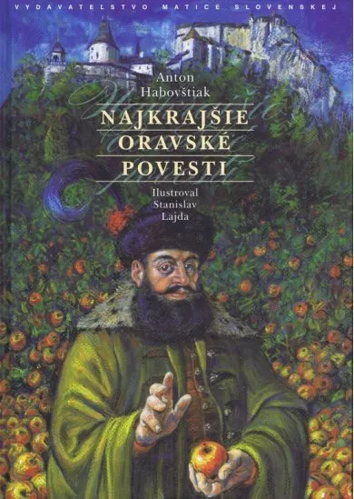 Najkrajšie oravské povesti