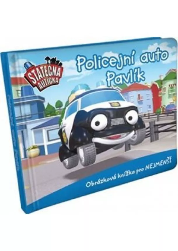 Elin Ferner - Policejní auto Pavlík - leporelo kniha Statečná autíčka