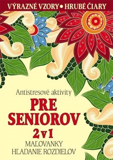 Antistresové aktivity pre seniorov 2 v 1