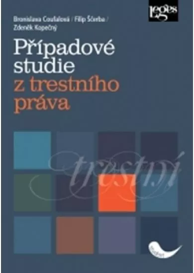 Případové studie z trestního práva