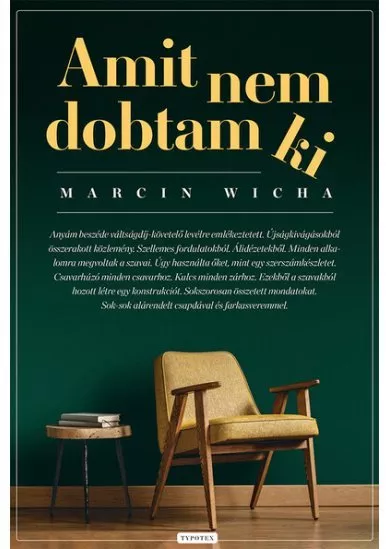 Amit nem dobtam ki - Typotex Világirodalom