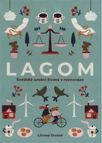 Lagom - Švédské umění života v rovnováze