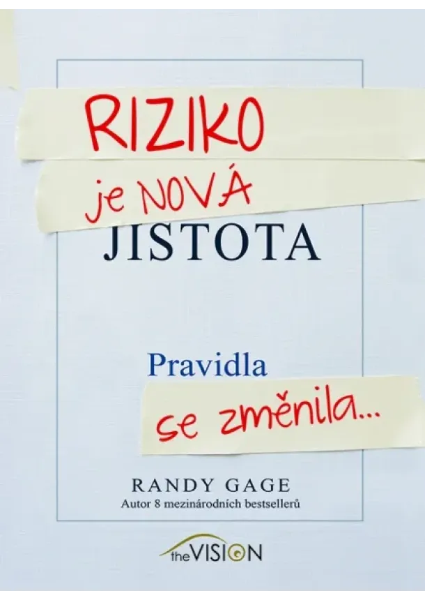 Randy Gage - Riziko je nová jistota