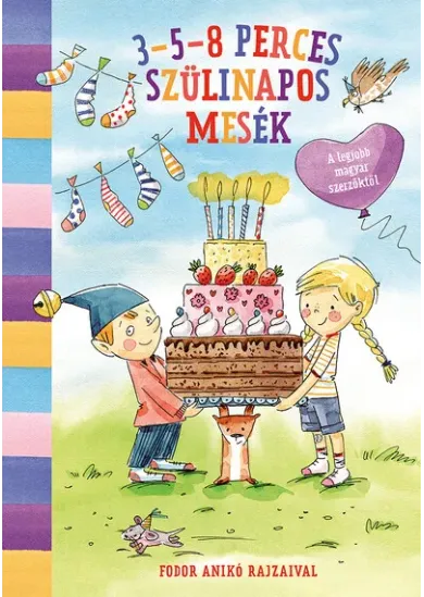 3-5-8 perces szülinapos mesék