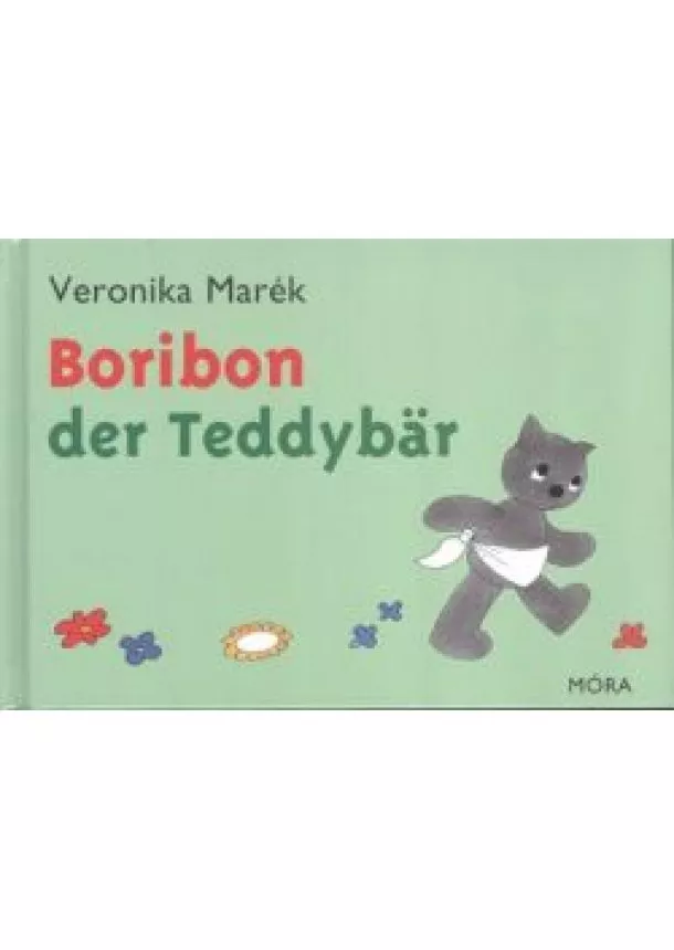 Marék Veronika - Boribon der teddybar