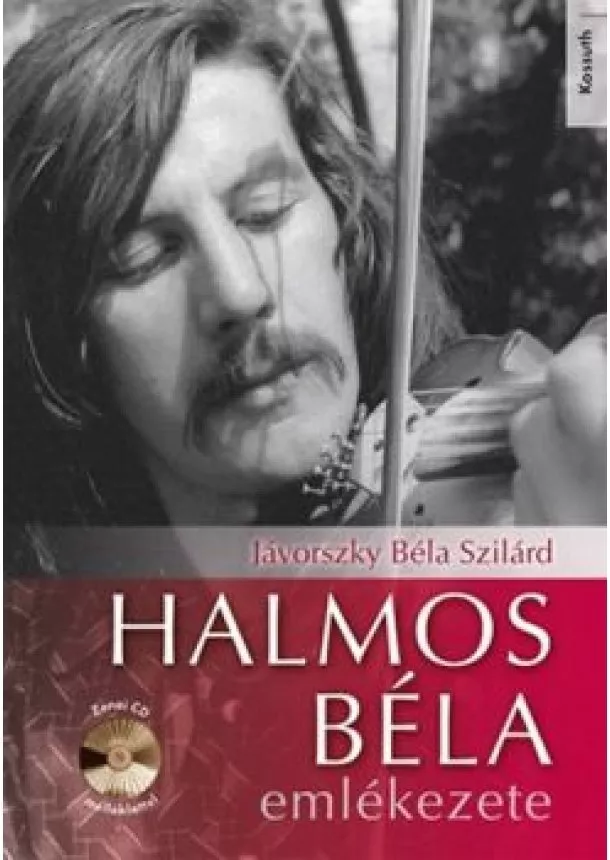 Jávorszky Béla Szilárd - Halmos Béla emlékezete /Zenei cd melléklettel