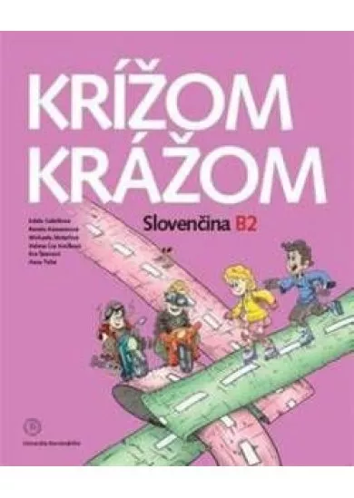 Krížom krážom  -  Slovenčina B2 +2CD