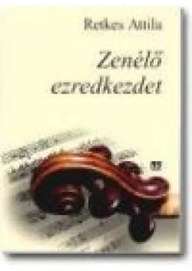 Zenélő ezredkezdet
