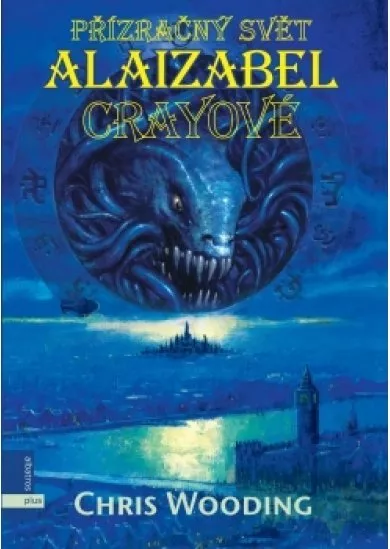 Přízračný svět Alaizabel Crayeové