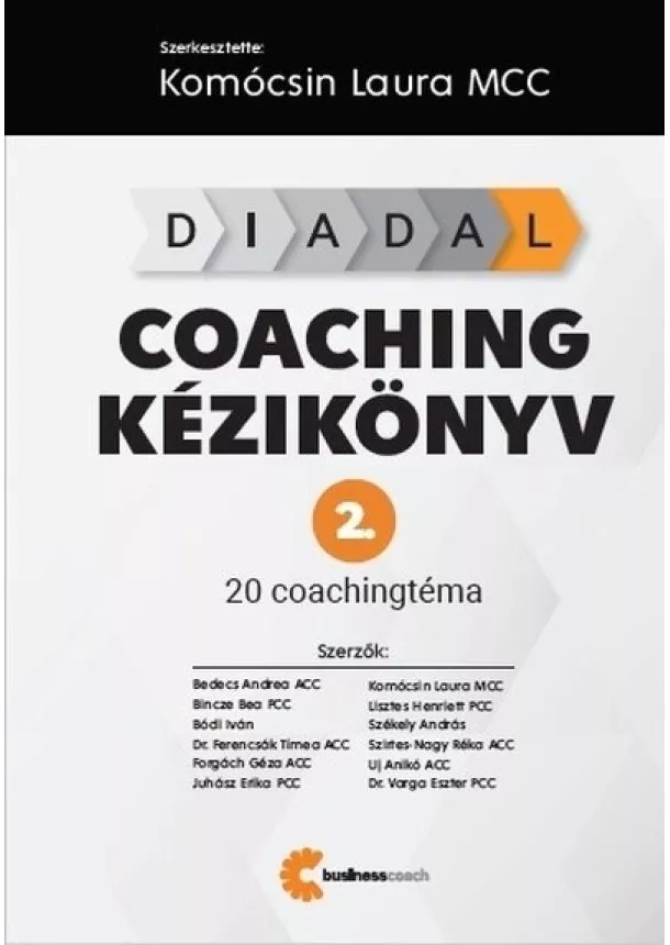 Komócsin Laura - DIADAL Coaching kézikönyv 2. - 20 coaching téma