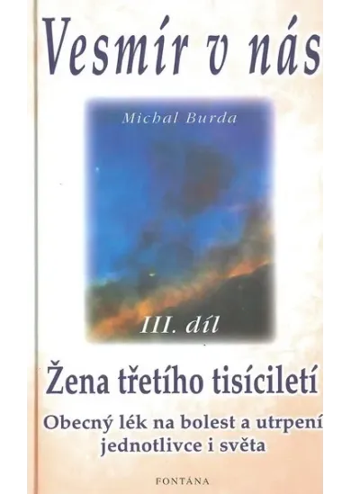 Vesmír v nás III.díl
