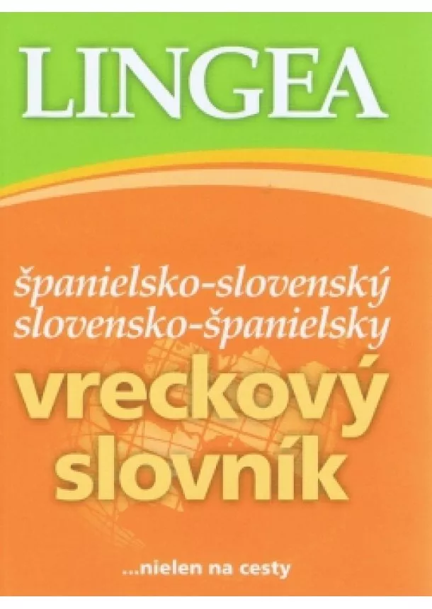 autor neuvedený - LINGEA Španielsko-slovenský slovensko-španielsky vreckový slovník - 2. vyd.