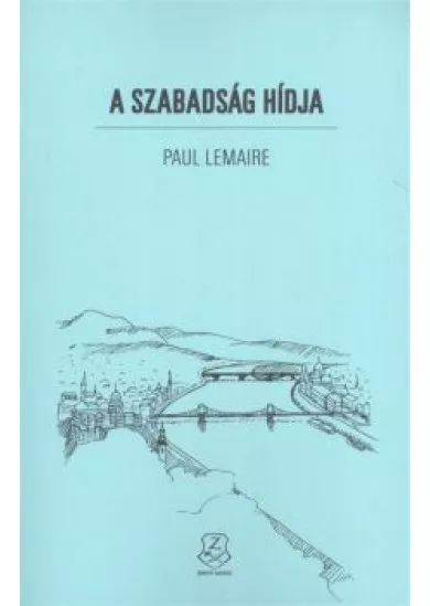 A szabadság hídja