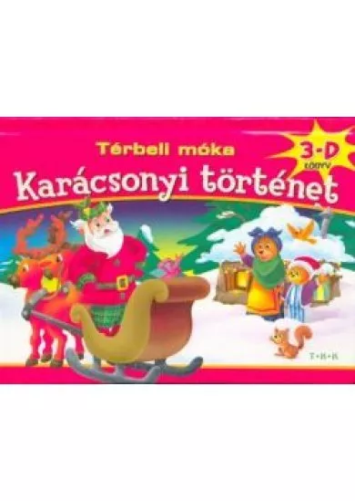 TÉRBELI MÓKA - KARÁCSONYI TÖRTÉNET §K