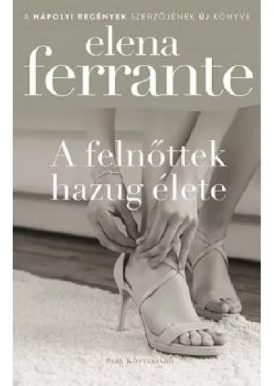 A felnőttek hazug élete
