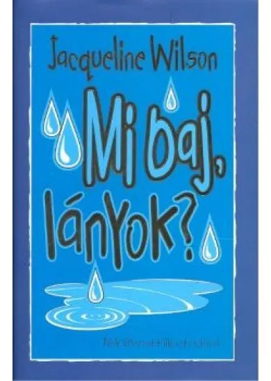 MI BAJ, LÁNYOK?