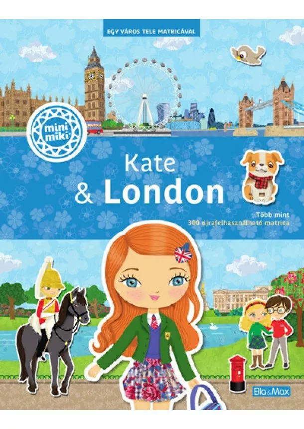 Charlotte Segond-Rabilloud - Kate & London – Egy város tele matricával