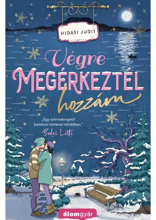 Hidasi Judit - Végre megérkeztél hozzám