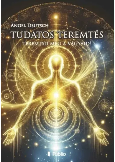 Tudatos Teremtés