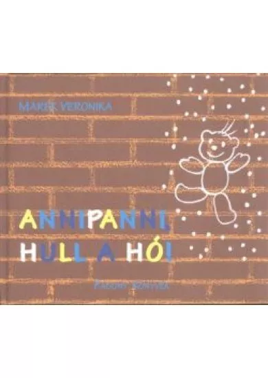 Annipanni, hull a hó!