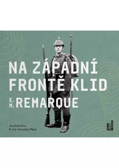 REMARQUE ERICH MARIA  NA ZÁPADNÍ FRONTĚ KLID