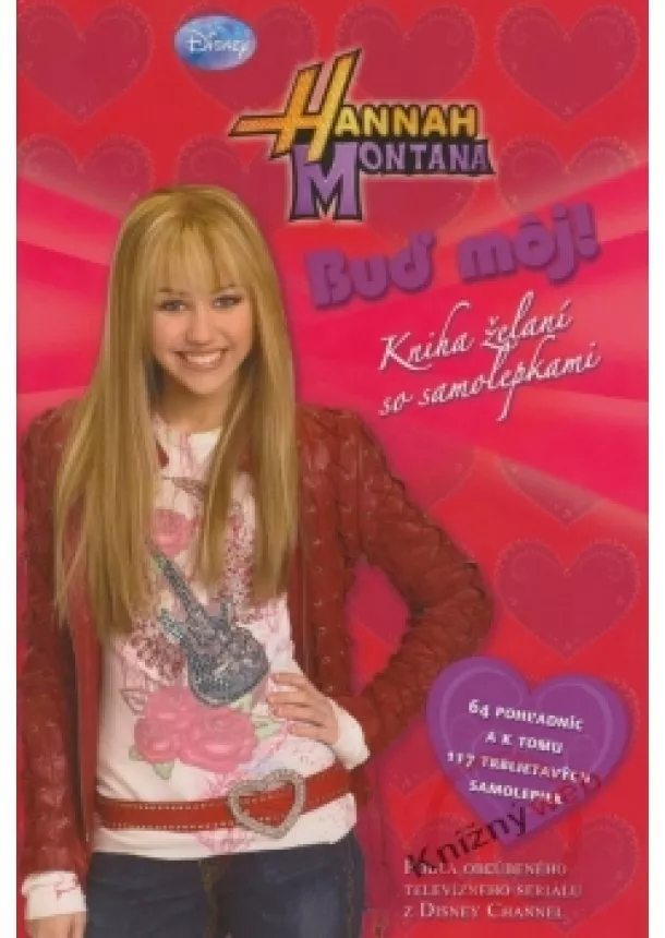 Disney - Hannah Montana - Buď môj! - Kniha želaní so samolepkami