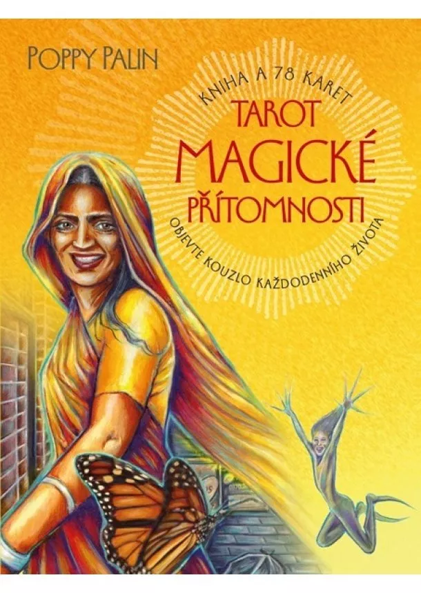 Poppy Palin - Tarot magické přítomnosti - Kniha a 78 k