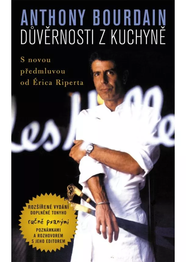 Anthony Bourdain - Důvěrnosti z kuchyně