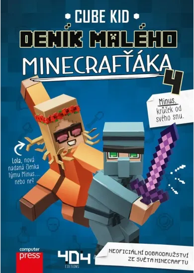 Deník malého Minecrafťáka 4