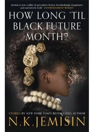 How Long til Black Future Month