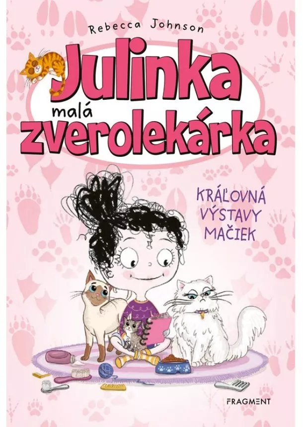 Rebecca Johnson - Julinka – malá zverolekárka 10 – Kráľovná výstavy mačiek
