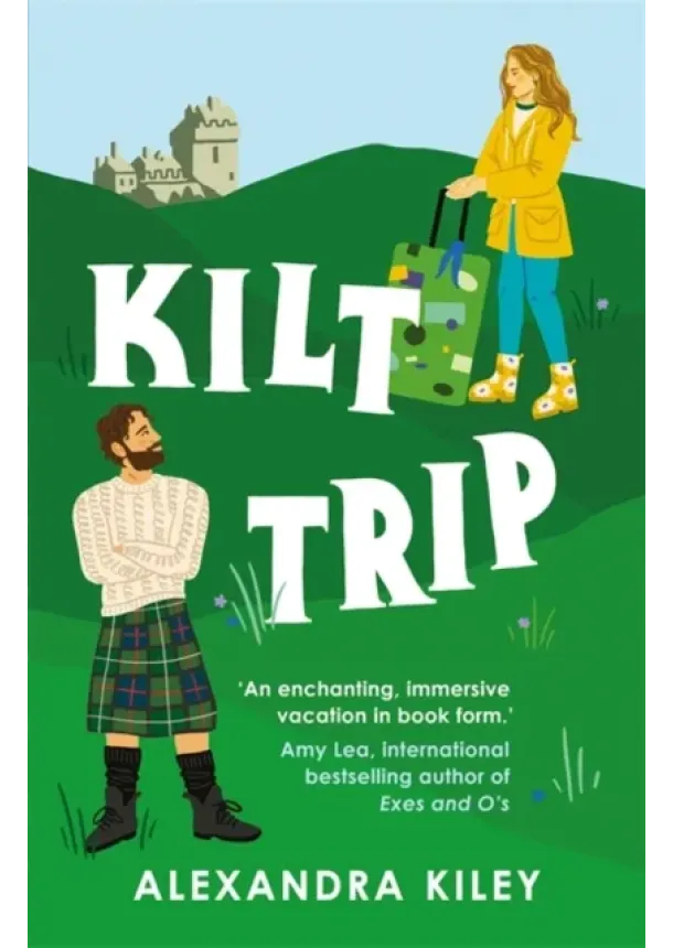 Alexandra Kiley - Kilt Trip