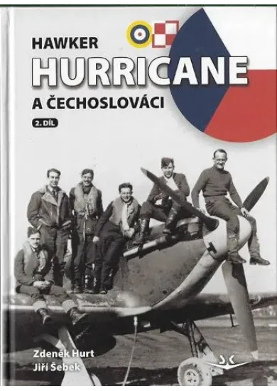Hawker Hurricane a Čechoslováci 2.díl