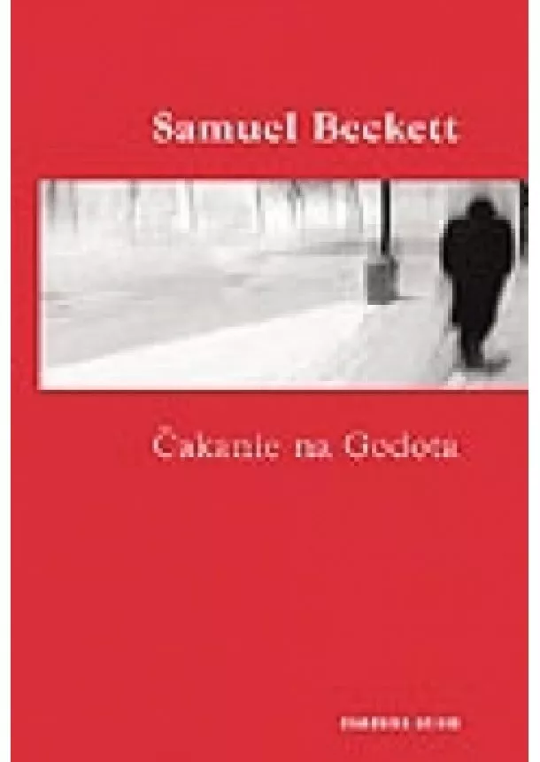 Samuel Beckett - Čakanie na Godota