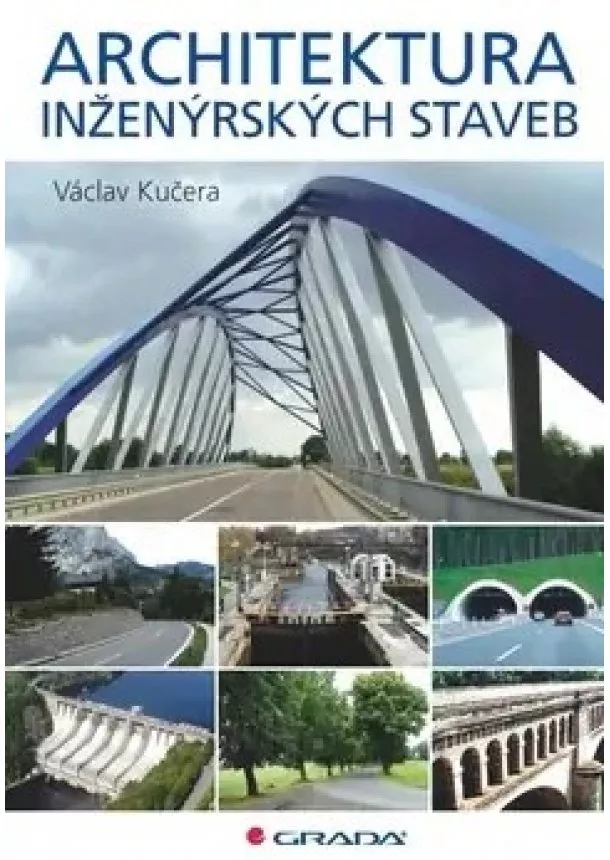 Václav Kučera - Architektura inženýrských staveb