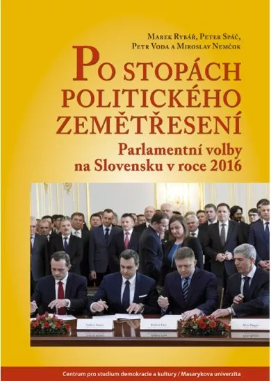 Po stopách politického zemětřesení - Parlamentní volby na Slovensku v roce 2016