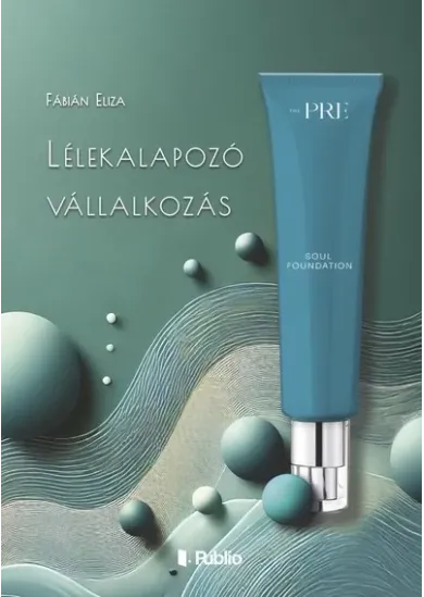 Lélekalapozó vállalkozás